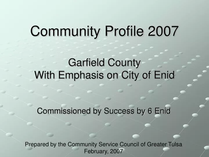 community profile 2007 garfield county with emphasis on city of enid