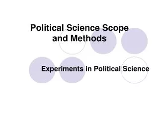 Political Science Scope and Methods