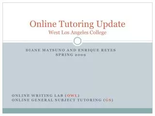 Online Tutoring Update West Los Angeles College