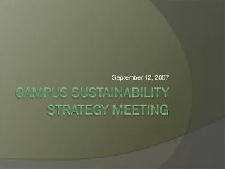 Campus Sustainability Strategy Meeting