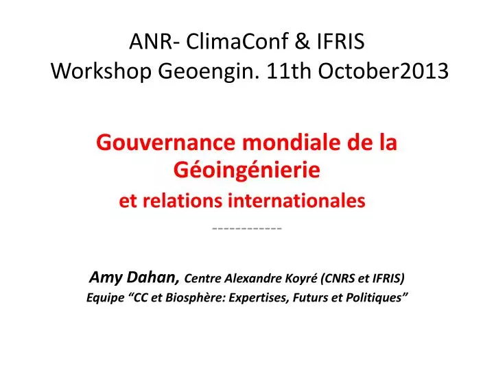 anr climaconf ifris workshop geoengin 11th october2013