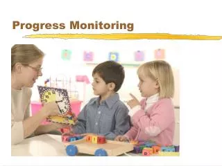 Progress Monitoring