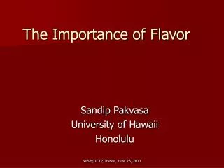 The Importance of Flavor