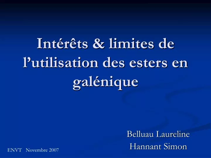 int r ts limites de l utilisation des esters en gal nique