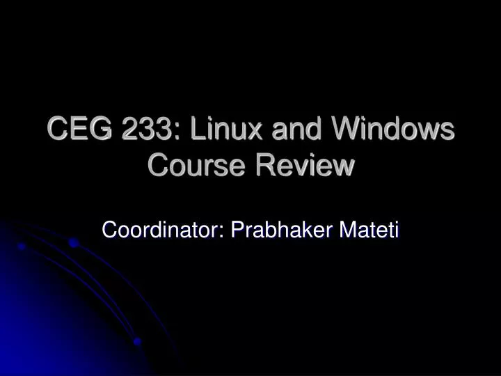 ceg 233 linux and windows course review