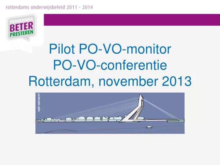 pilot po vo monitor po vo conferentie rotterdam november 2013
