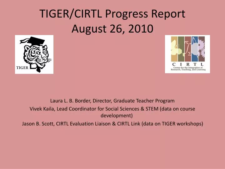tiger cirtl progress report august 26 2010