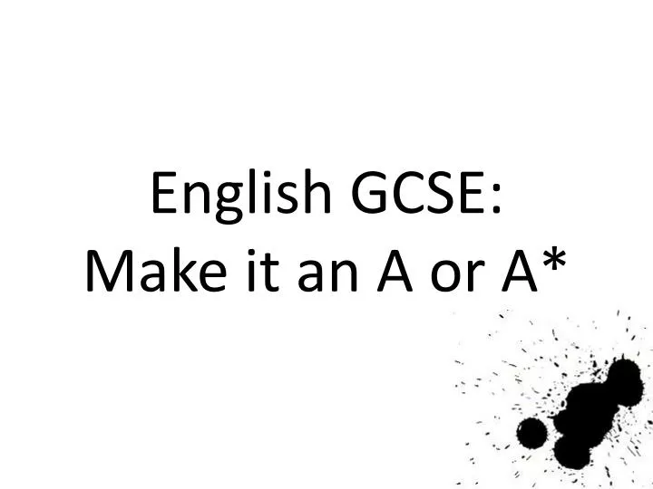 english gcse make it an a or a