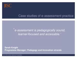Case studies of e-assessment practice