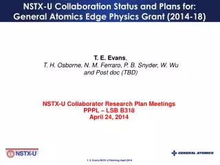NSTX-U Collaboration Status and Plans for: General Atomics Edge Physics Grant (2014-18)