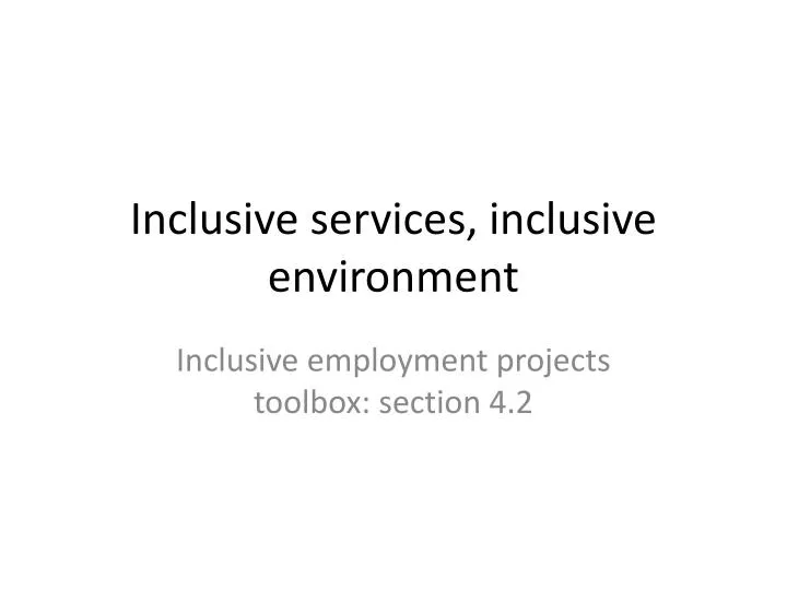 inclusive services inclusive environment