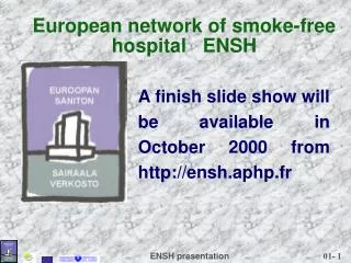 European network of smoke-free hospital ENSH