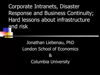 Jonathan Liebenau, PhD London School of Economics &amp; Columbia University