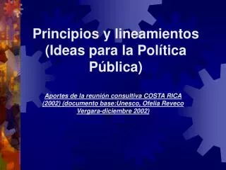 principios y lineamientos ideas para la pol tica p blica