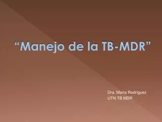 manejo de la tb mdr