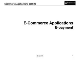 E-Commerce Applications E-payment