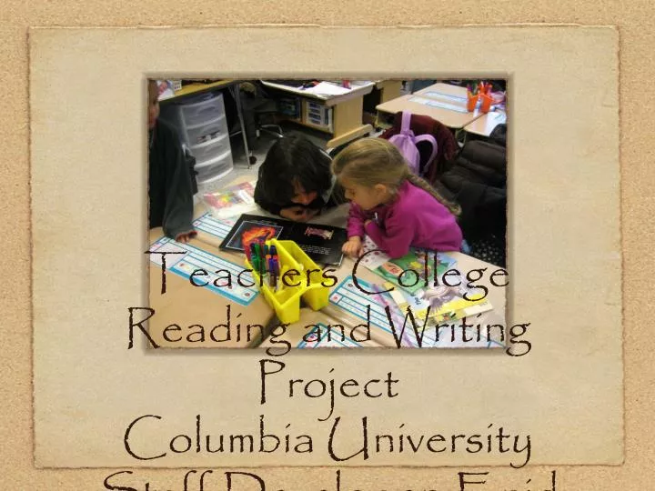 teachers college reading and writing project columbia university staff developer enid martinez