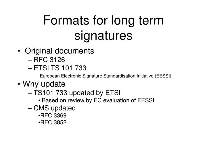 formats for long term signatures