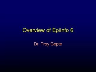 Overview of EpiInfo 6