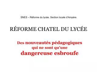 snes r forme du lyc e section locale d amp re r forme chatel du lyc e