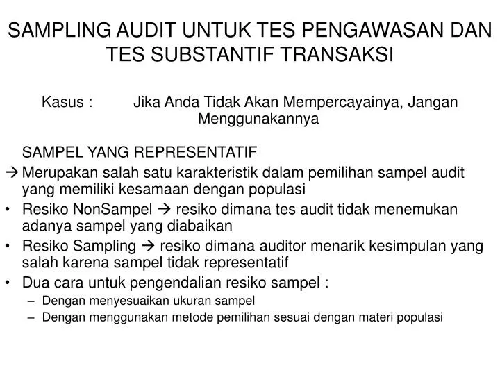 sampling audit untuk tes pengawasan dan tes substantif transaksi