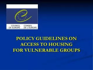 POLICY GUIDELINES ON ACCESS TO HOUSING FOR VULNERABLE GROUPS