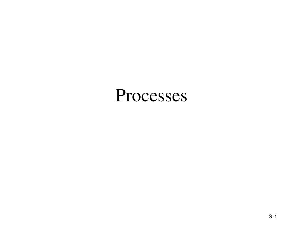Processes - slide 1