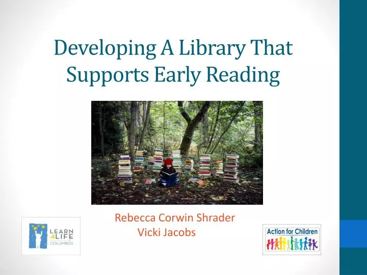 developing a library that supports early reading