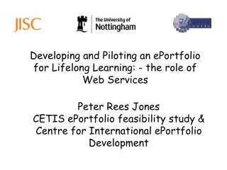 Developing and Piloting an ePortfolio for Lifelong Learning: - the role of Web Services