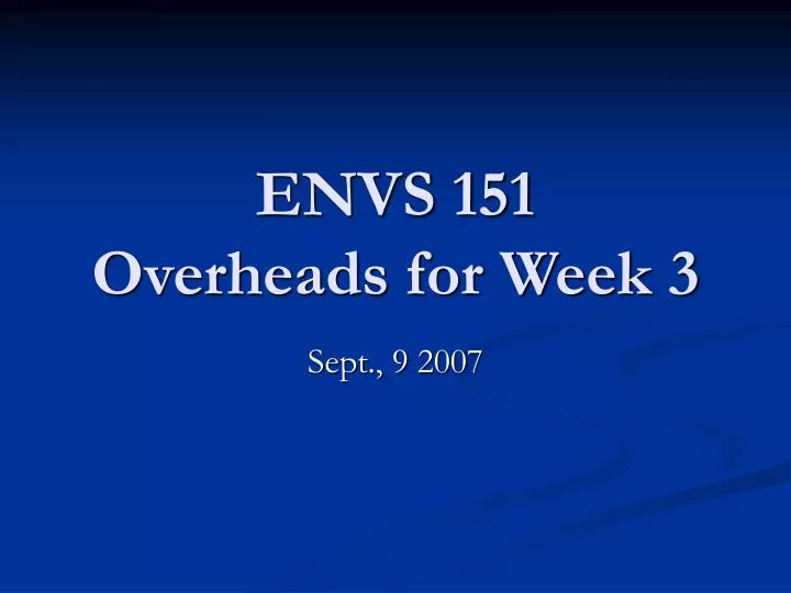 envs 151 overheads for week 3
