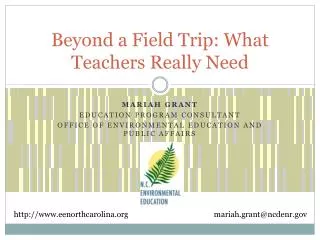 Beyond a Field Trip: What Teachers Really Need