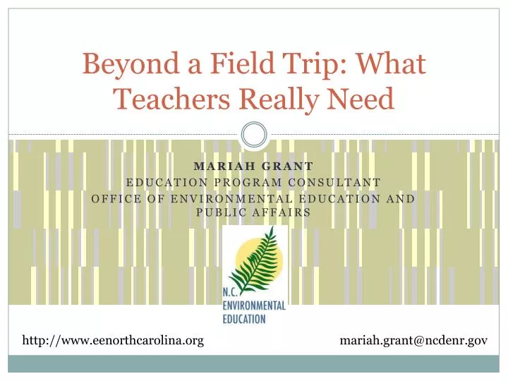 beyond a field trip what teachers really need