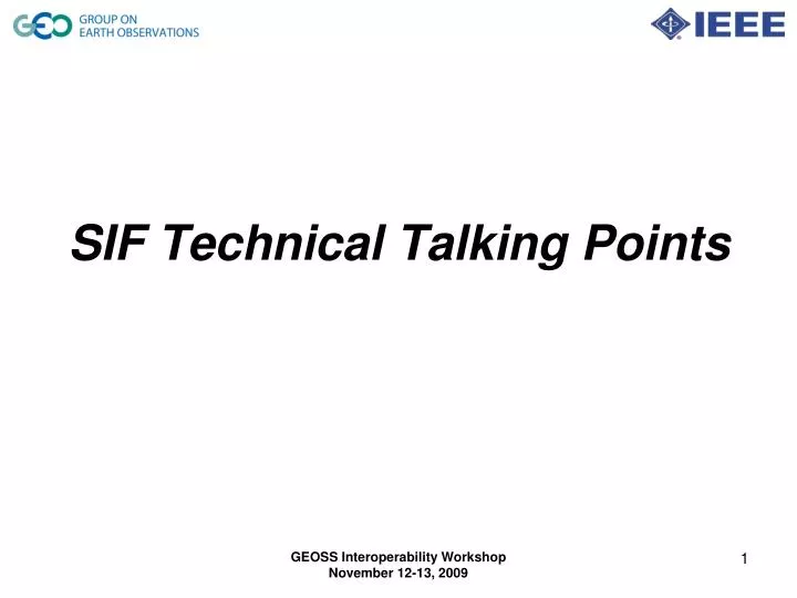 sif technical talking points
