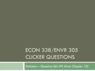 Econ 338/ envr 305 clicker questions