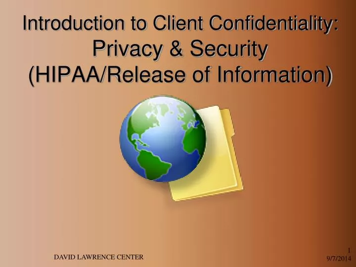 introduction to client confidentiality privacy security hipaa release of information