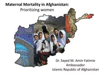 Maternal Mortality in Afghanistan: Prioritizing women