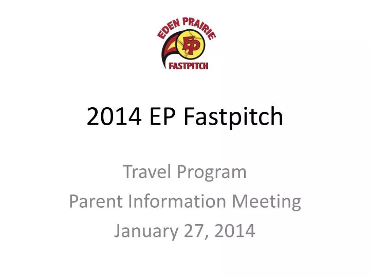 2014 ep fastpitch