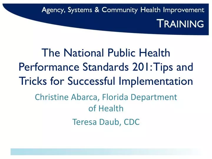 the national public health performance standards 201 tips and tricks for successful implementation