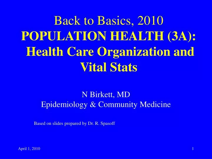back to basics 2010 population health 3a health care organization and vital stats