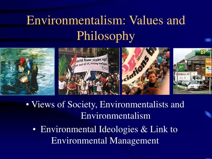 environmentalism values and philosophy