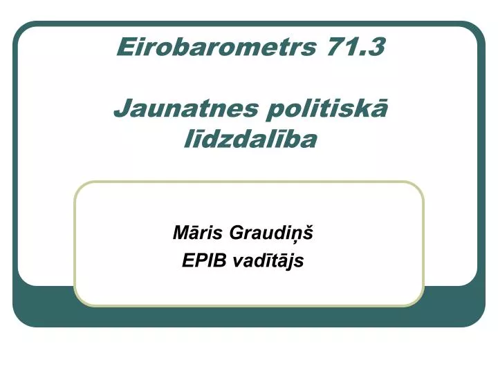 eirobarometrs 71 3 jaunatnes politisk l dzdal ba