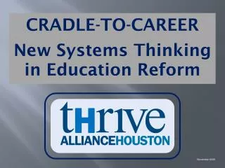 CRADLE-TO-CAREER New Systems Thinking in Education Reform