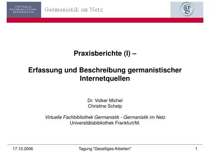 praxisberichte i erfassung und beschreibung germanistischer internetquellen