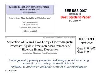 IEEE NSS 2007 Honolulu, HI Best Student Paper (A. Lechner )