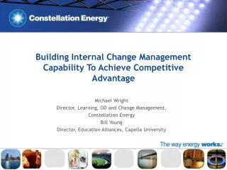 Building Internal Change Management Capability To Achieve Competitive Advantage