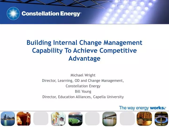 building internal change management capability to achieve competitive advantage