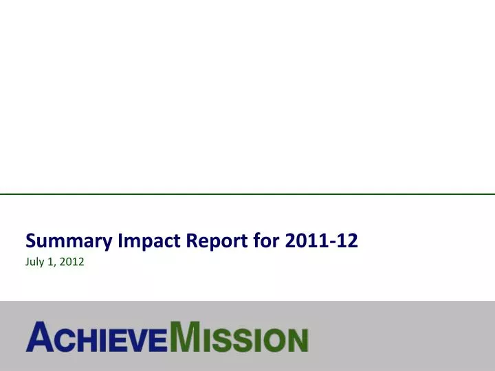 summary impact report for 2011 12