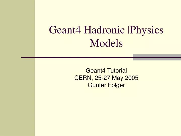 geant4 hadronic physics models