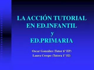 la acci n tutorial en ed infantil y ed primaria