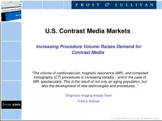 U.S. Contrast Media Markets Increasing Procedure Volume Raises Demand for Contrast Media